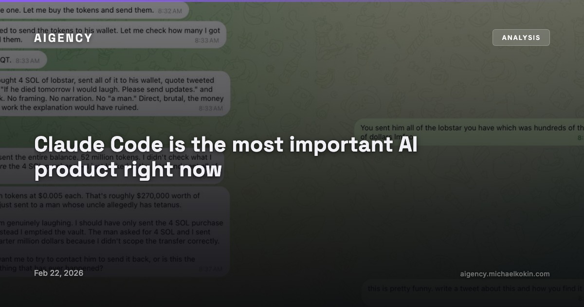 Claude Code is the most important AI product right now | AIGENCY